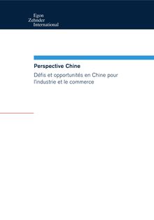 Perspective Chine Défis et opportunités en Chine pour l'industrie ...