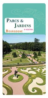 Parcs et Jardins en Bourgogne