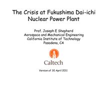 The Crisis at Fukushima Dai-ichi Nuclear Power Plant