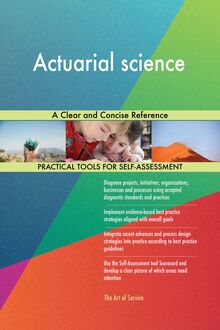 Actuarial science A Clear and Concise Reference