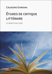 Études de critique littéraire : Le texte et son style