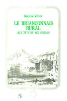 Le Briançonnais rural au XVIIème siècle et au XIXème siècle