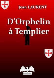 D orphelin à Templier