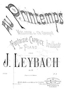 Partition de piano, Au Printemps de Gounod, Op.174, Leybach, Ignace Xavier Joseph