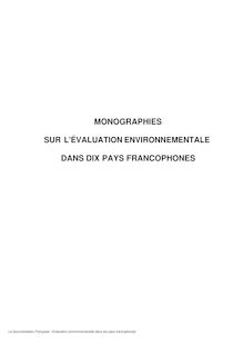 Monographies sur l évaluation environnementale dans dix pays francophones
