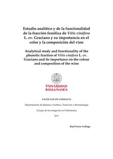 Estudio analítico y de la funcionalidad de la fracción fenólica de Vitis vinifera L. cv. Graciano y su importancia en el color y la composición del vino