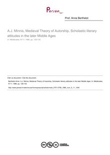 A.J. Minnis, Medieval Theory of Autorship, Scholastic literary attitudes in the later Middle Ages  ; n°11 ; vol.5, pg 128-130