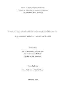 Structural requirements and role of oxidoreductase features for {Kvβ-mediated [Kv-beta-mediated] potassium channel inactivation [Elektronische Ressource] / vorgelegt von Vitya Andranic Vardanyan
