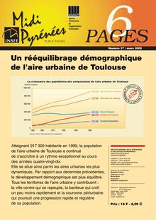Un rééquilibrage démographique de l aire urbaine de Toulouse.  
