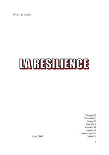 LA RESILIENCE - La Résilience