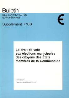 Le droit de vote aux élections municipales des citoyens des États membres de la Communauté