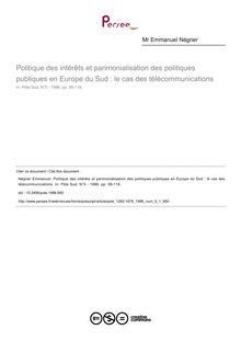 Politique des intérêts et parimonialisation des politiques publiques en Europe du Sud : le cas des télécommunications - article ; n°1 ; vol.5, pg 99-116
