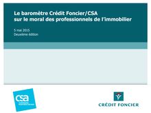 Moral des professionnels de l immobilier :  baromètre crédit foncier/CSA