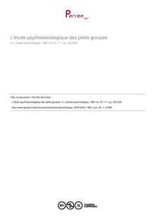 L étude psychosociologique des petits groupes - compte-rendu ; n°1 ; vol.63, pg 224-228