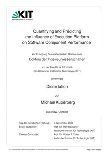 Quantifying and predicting the influence of execution platform on software component performance [Elektronische Ressource] / von Michael Kuperberg