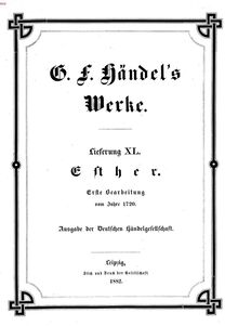 Partition complète, Esther, The Oratorium, Handel, George Frideric