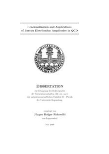 Renormalization and applications of baryon distribution amplitudes in QCD [Elektronische Ressource] / vorgelegt von Jürgen Holger Rohrwild