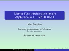 Matrice d une transformation linéaire Algèbre linéaire I --- MATH ...