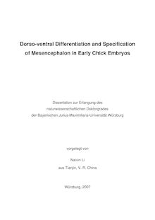 Dorso-ventral differentiation and specification of mesencephalon in early chick embryos [Elektronische Ressource] / vorgelegt von Naixin Li