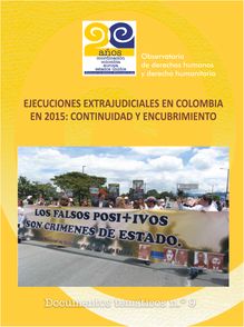 Ejecuciones Extrajudiciales en Colombia en 2015: Continuidad y encubrimiento