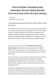 Frost & Sullivan: Southeast Asian Automation Services Market Benefits from the Growth of the Oil & Gas Industry