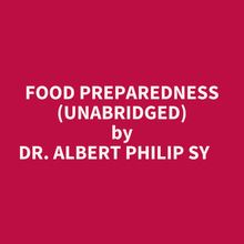 Food Preparedness (Unabridged)