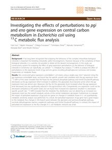 Investigating the effects of perturbations to pgi and eno gene expression on central carbon metabolism in Escherichia coli using 13 C metabolic flux analysis