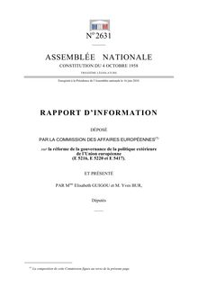 Rapport d information déposé par la Commmission des affaires européennes sur la réforme de la gouvernance de la politique extérieure de l Union européenne (E 5216, E 5220 et E 5417)