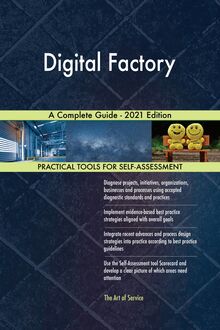 Digital Factory A Complete Guide - 2021 Edition