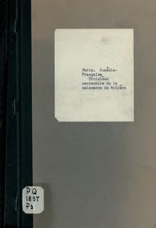 Troisième centenaire de la naissance de Molière, Janvier 1922: La vie et l oeuvre de Molière
