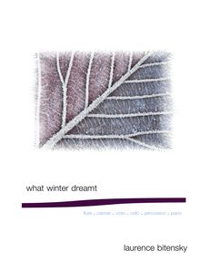 Partition complète, What Winter Dreamt, Bitensky, Laurence Scott