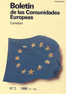 Boletín de las Comunidades Europeas. N° 2 1988 21.° año
