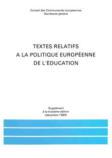 Textes relatifs à la politique européenne de l éducation