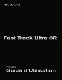 Guide d Utilisation | Fast Track Ultra 8R