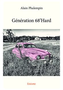 Génération 68 Hard