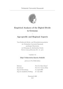Empirical analyses of the digital divide in Germany [Elektronische Ressource] : age-specific and regional aspects / vorgelegt von Katrin Schleife