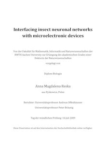 Interfacing insect neuronal neutworks with microelectronic devices [Elektronische Ressource] / vorgelegt von Anna Magdalena Reska