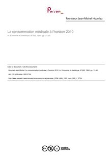 La consommation médicale à l horizon 2010 - article ; n°1 ; vol.265, pg 17-30