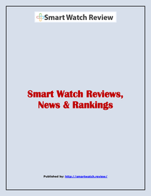 Smart Watch Reviews, News & Rankings 