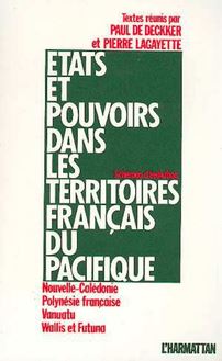 Etats et pouvoirs dans les territoires français du Pacifique