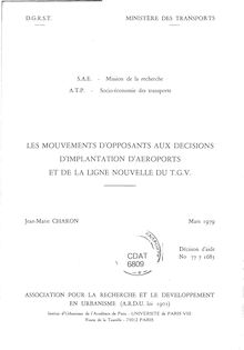 Les mouvements d opposants aux décisions d implantation d aéroports et de la ligne nouvelle du TGV. : 6809_1