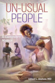 Unusual People: A Caregiver s Manual