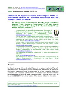 Influencia de algunas variables climatológicas sobre las densidades larvarias en criaderos de Culícidos. Pol Cap. Roberto Fleites 2009-2010.