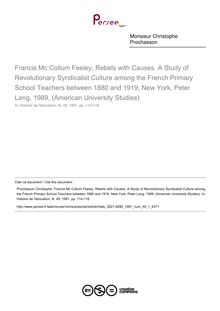 Francis Mc Collum Feeley, Rebels with Causes. A Study of Revolutionary Syndicalist Culture among the French Primary School Teachers between 1880 and 1919, New York, Peter Lang, 1989, (American University Studies)  ; n°1 ; vol.49, pg 114-116