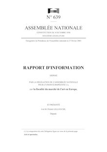 Rapport d information déposé par la Délégation de l Assemblée nationale pour l Union européenne sur la fiscalité du marché de l art en Europe