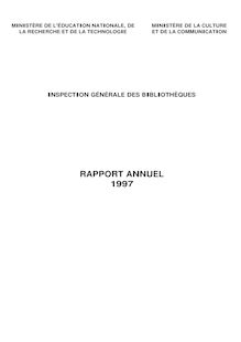 Rapport annuel 1997 de l Inspection générale des bibliothèques