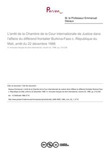 L arrêt de la Chambre de la Cour internationale de Justice dans l affaire du différend frontalier Burkina-Faso c. République du Mali, arrêt du 22 décembre 1986 - article ; n°1 ; vol.32, pg 215-238