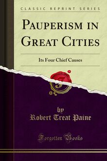 Pauperism in Great Cities