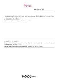 Les Heures françaises, ou les vêpres de Sicile et les matines de la Saint-Barthélémy.  ; n°1 ; vol.13, pg 572-572