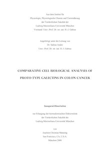 Comparative cell biological analyses of proto-type galectins in colon cancer [Elektronische Ressource] / von Joachim Christian Manning